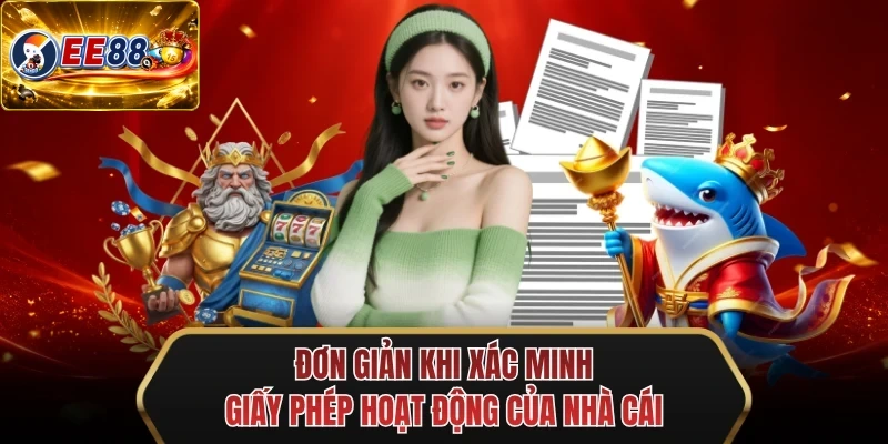 don gian khi xac minh giay phep hoat dong cua nha cai don gian khi xac minh giay phep hoat dong cua nha cai