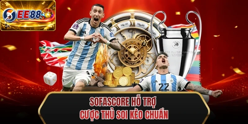 sofascore ho tro cuoc thu soi keo chuan sofascore ho tro cuoc thu soi keo chuan